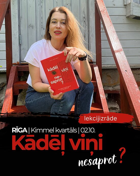 Kādēļ viņi nesaprot? Rīgā